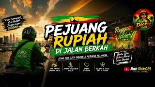 Download lagu PEJUANG RUPIAH DIJALAN BERKAH mp3