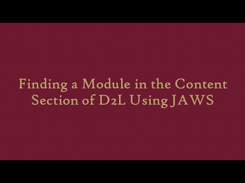 Finding Module In The Content Section Of D2l Using Jaws