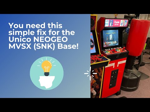 You need this simple fix for the Unico NEOGEO MVSX (SNK) Base!