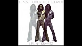 lenny kravitz - it ain&#39;t over til it&#39;s over (extended dub) #90s #remix #lennykravitz