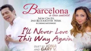 Ill Never Love This Way Again - Gary V And Jona V