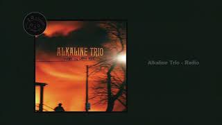 Alkaline Trio - Radio [Official Audio]