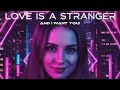 Eurythmics Love Is A Stranger EDM REMIX 2026