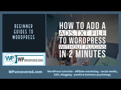 How to add an ads.txt file to your WordPress website without plugins (using FTP) in 2 minutes