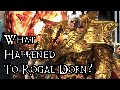 What Happened To Rogal Dorn? - 40K Theories