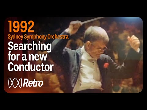 Sydney Symphony Orchestra searches for a new conductor (1992) RetroFocus ABC Australia