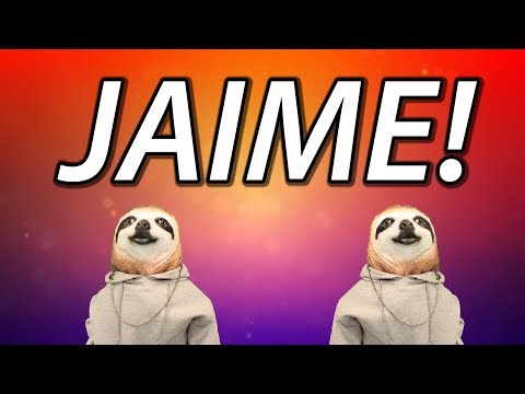 HAPPY BIRTHDAY JAIME! - SLOTH HAPPY BIRTHDAY RAP