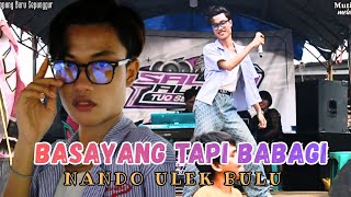Download lagu Basayang Tapi Babagi (NANDO ULEK BULU) Salwa Audio live Kampung baru mp3