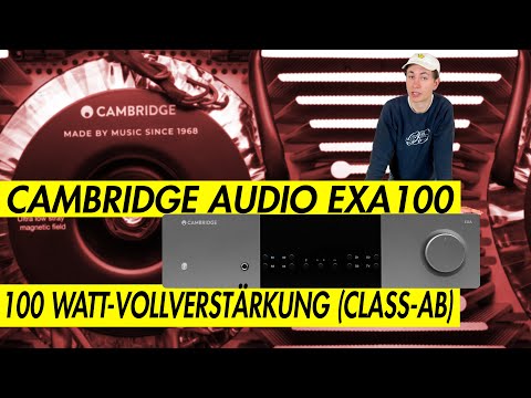 Cambridge Audio EXA100: Vollverstärker aus der EX-Serie im Test