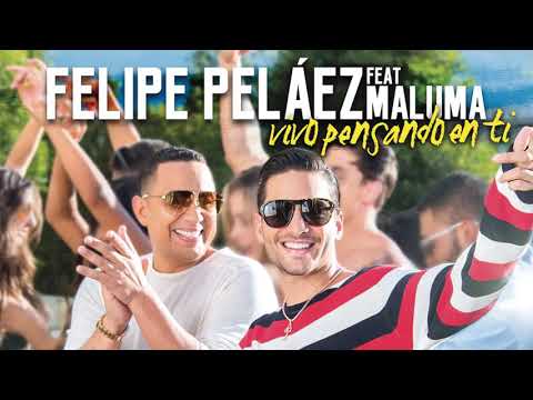 Felipe Peláez   Vivo Pensando En Ti Official Audio ft  Maluma
