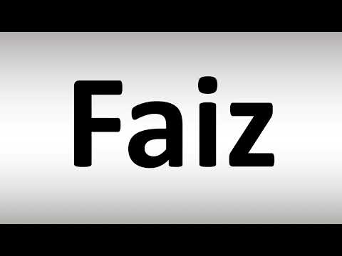 How to Pronounce Faiz