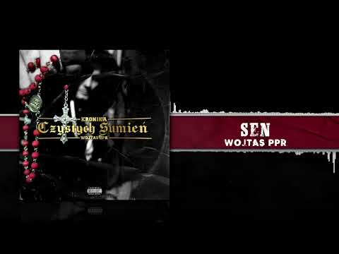 WOJTAS PPR - SEN ft. BORO