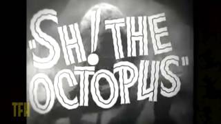 Sh! The Octopus (1937) Video