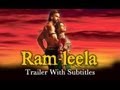 Goliyon Ki Raasleela (Theatrical Trailer with English Subtitles) | Ranveer Singh & Deepika Padukone