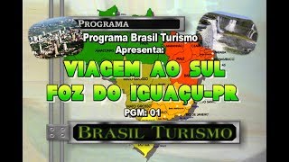 Brasil Turismo-Foz do Iguaçu 2020