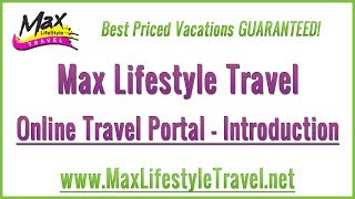 preview picture of video 'Max Lifestyle Travel | Online Travel Portal | Introduction'