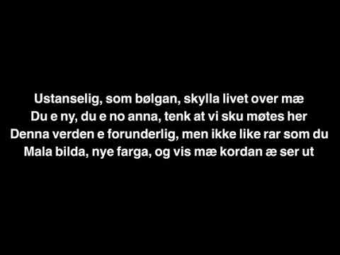 Du e ikke som de andre lyrics (Sondre Justad)