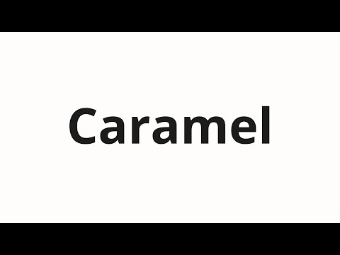 How to pronounce Caramel