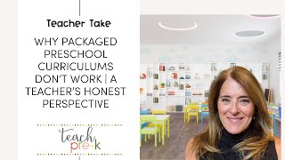 Why Packaged Preschool Curriculums Don’t Work | A Teacher’s Honest Perspective