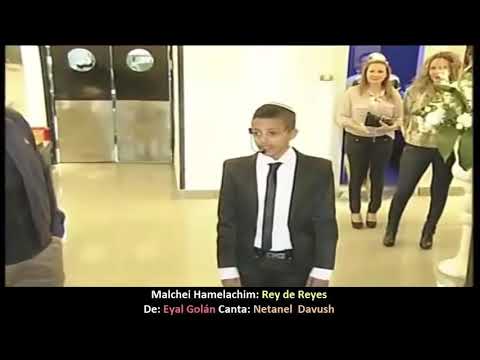 Malchei Hamelachim - Rey de Reyes - Canta: Natanel Davush - Subtítulos: Hebreo y Español