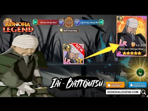 Konoha Legend New LR arrived! Limited Rare Mifune(Great Ninja War) Skill Animation Demo android/iOS
