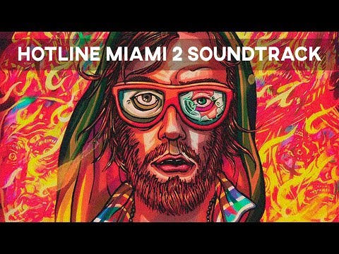 Hotline Miami 2 Soundtrack