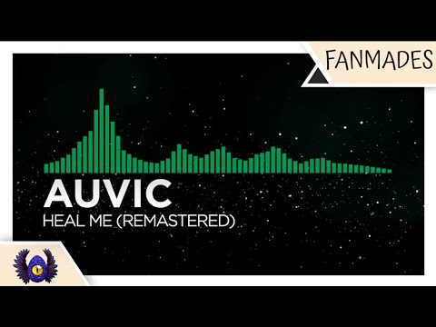 [Glitch Hop] - auvic - Heal Me (Remastered) [Monstercat Fanmade]