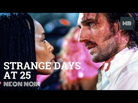 Strange Days at 25: Neon Noir 25th Anniversary video | Movie Birthdays