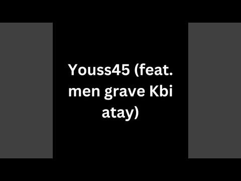 Kbi Atay (feat. Men Grave)