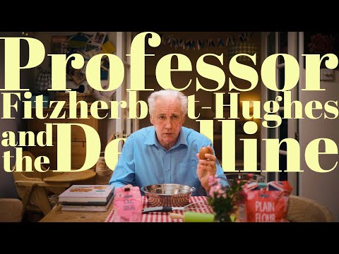 [Short film] Professor Fitzherbert-Hughes and the Deadline 🎓🎂