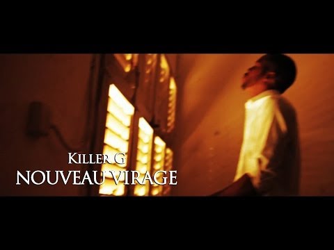 Killer G - Nouveau Virage (clip)