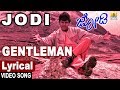 Gentleman Lyrical Song Jodi Movie SPB Devan S A Rajkumar Shiva Rajkumar Jhankar Music