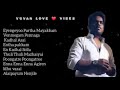 Yuvan Shankar Raja songs | u1 songs | hit songs | yuvan popular songs