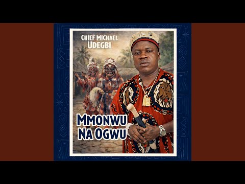 Mmonwu Na Ogwu