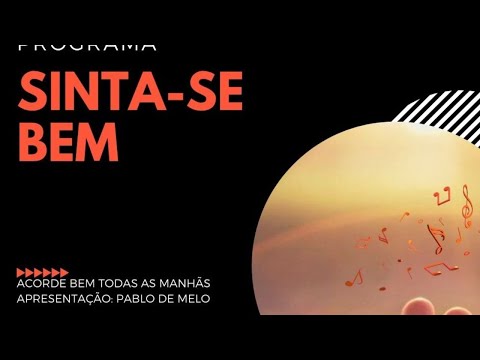 Programa Sinta-se bem - 08-05-2020