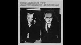brian eno  & robert fripp melancholy waltz