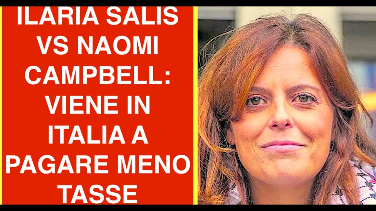 ILARIA SALIS VS NAOMI CAMPBELL: VIENE IN ITALIA A PAGARE MENO TASSE