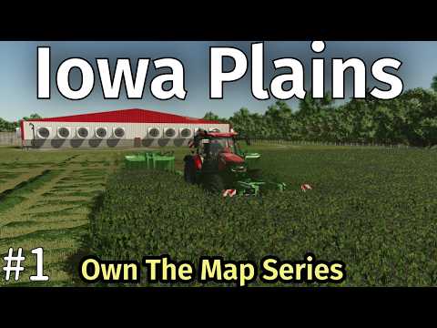 Own the Map Begins! | FS25 Timelapse Challenge – Iowa Plains
