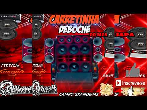 CD CARRETINHA DEBOCHE DO JAPA ESPECIAL FIM DE ANO DE CAMPO GRANDE-MS - DJ RENAN MS