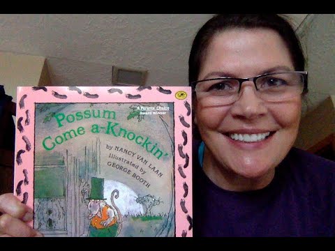 Possum Come a-Knockin (read along)