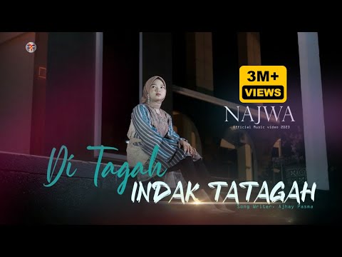 Najwa - Ditagah Indak Tatagah (Official Music Video)