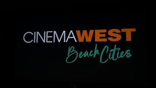CinemaWest Beach Cities Grand Opening