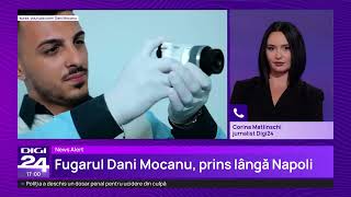 Dani Mocanu a fost prins de poliția italiană lângă Napoli, alături de fratele său