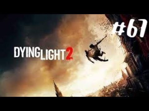 Dying Light 2 Stay Human #67 Anomalia GRE C-A-67 i Kosmiczny Kogut.