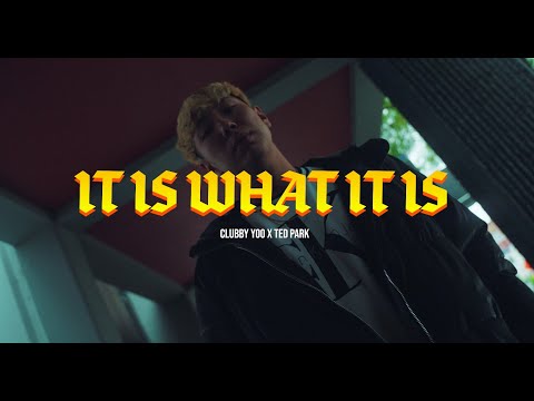It is what is it (feat. Ted Park)