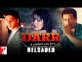 Darr Reloaded | Shah Rukh Khan, Juhi Chawla, Sunny Deol, Anupam Kher, Tanvi Azmi | Yash Chopra