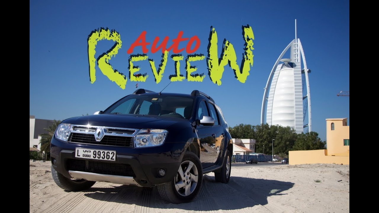 2014 Renault Duster (Dacia Duster) 2.0l 4x2 - Review by AutoReview - Dubai (Episode 3) - [ENG]