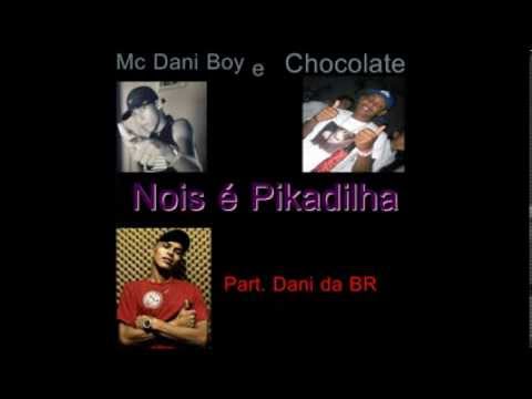 Mc Dani boy e Neguinho Part Dani da BR - Nois é Pikadilha