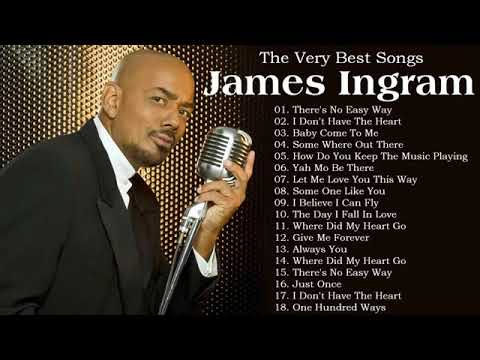 Best Of James Ingram Love Songs Hits