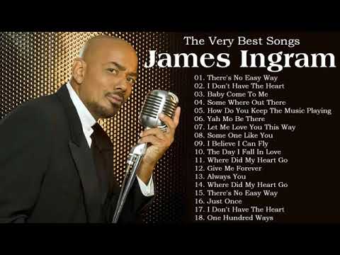 Best Of James Ingram Love Songs Hits